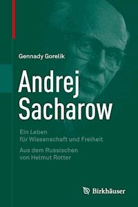 Andrej Sacharow - Gennady Gorelik - E-Book
