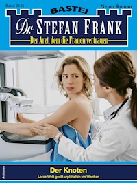 Dr. Stefan Frank 2646 - Stefan Frank - E-Book