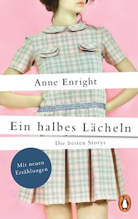 Ein halbes Lächeln - Anne Enright - E-Book