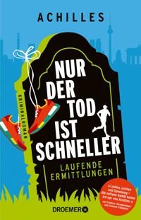 Nur der Tod ist schneller - Achilles - E-Book + Hörbuch