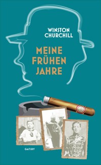 Meine frühen Jahre - Winston Churchill - E-Book + Hörbuch