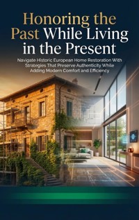 Honoring the Past While Living in the Present - Jonathan Hayes - E-Book