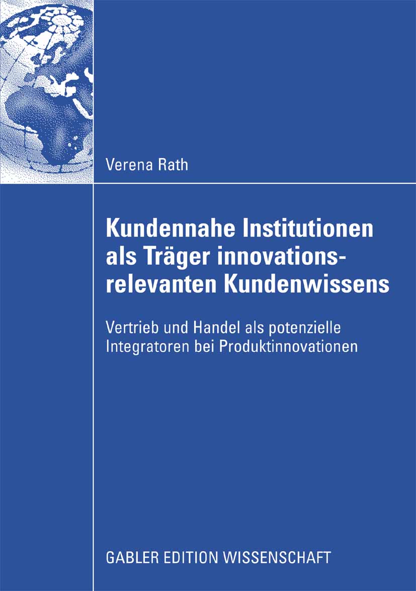 Kundennahe Institutionen als Träger innovationsrelevanten Kundenwissens - Verena Rath - E-Book