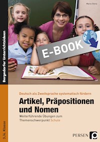Artikel, Präpositionen & Nomen - Schule 3/4 - Maria Stens - E-Book