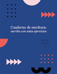 Cuaderno de escritura - Karen Codner - E-Book