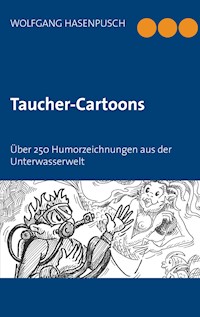 Taucher-Cartoons - Wolfgang Hasenpusch - E-Book