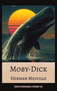 Moby-Dick - Herman Melville. - E-Book + Hörbuch