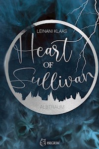 Heart of Sullivan - Albtraum - Klaas Leinani - E-Book