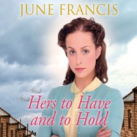 Hers to Have and to Hold - June Francis - Hörbuch