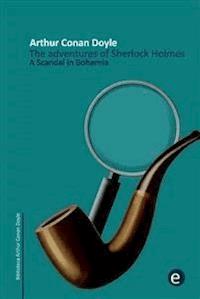 A Scandal in Bohemia - Arthur Conan Doyle - E-Book