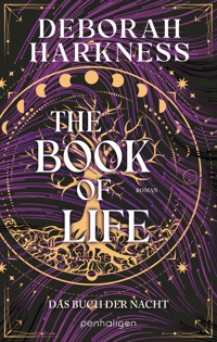 The Book of Life - Das Buch der Nacht - Deborah Harkness - E-Book