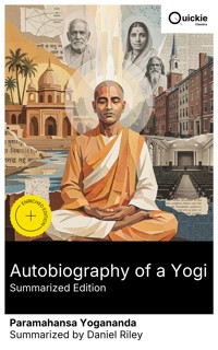 Autobiography of a Yogi (Summarized Edition) - Paramahansa Yogananda - E-Book