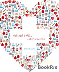 Voll auf PMS - Carla Phaedra - E-Book