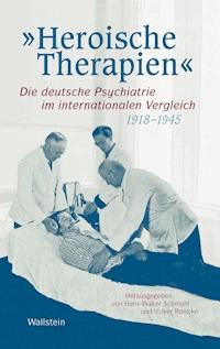 "Heroische Therapien" - - E-Book