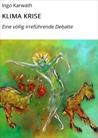 KLIMA KRISE - Ingo Karwath - E-Book