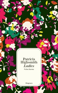 Ladies - Patricia Highsmith - E-Book