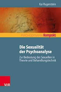 Die Sexualität der Psychoanalyse - Kai Rugenstein - E-Book