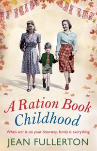 A Ration Book Childhood - Jean Fullerton - E-Book