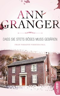 Dass sie stets Böses muss gebären - Ann Granger - E-Book