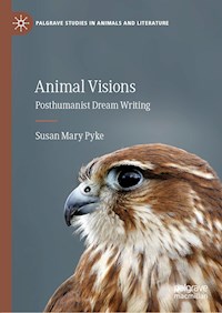 Animal Visions - Susan Mary Pyke - E-Book
