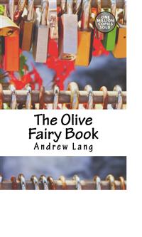The Olive Fairy Book - Andrew Lang - E-Book