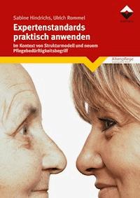 Expertenstandards praktisch anwenden - Sabine Hindrichs - E-Book