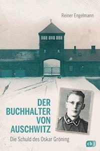 Der Buchhalter von Auschwitz - Reiner Engelmann - E-Book
