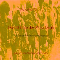 Die 40 Tage des Musa Dagh - Franz Werfel - Hörbuch