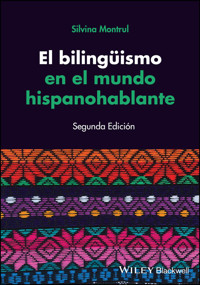 El bilinguismo en el mundo hispanohablante - Silvina Montrul - E-Book