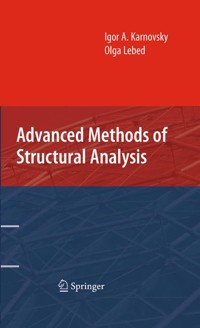 Advanced Methods of Structural Analysis - Igor A Karnovsky - E-Book