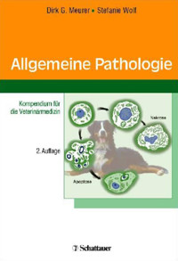 Allgemeine Pathologie - Stefanie Wolf - E-Book