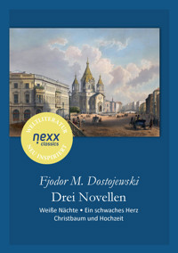 Drei Novellen - Fjodor Michailowitsch Dostojewski - E-Book