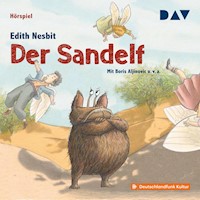 Der Sandelf - Edith Nesbit - Hörbuch