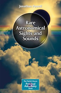 Rare Astronomical Sights and Sounds - Jonathan Powell - E-Book