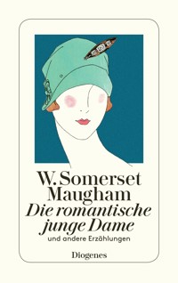 Die romantische junge Dame - W.Somerset Maugham - E-Book