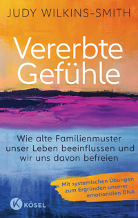Vererbte Gefühle - Judy Wilkins-Smith - E-Book