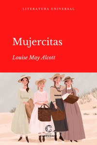 Mujercitas - Louisa May Alcott - E-Book