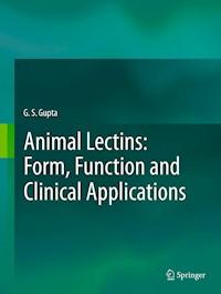 Animal Lectins: Form, Function and Clinical Applications - G. S. Gupta - E-Book