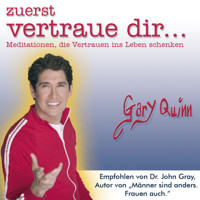 zuerst vertraue dir... - Gary Quinn - Hörbuch