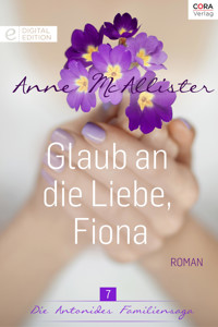 Glaub an die Liebe, Fiona - Anne McAllister - E-Book
