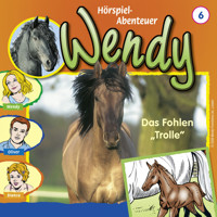Wendy, Folge 6: Das Fohlen "Trolle" - H. G. Franciskowsky - Hörbuch