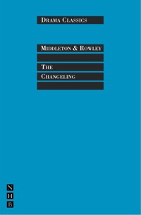 The Changeling - Thomas Middleton - E-Book