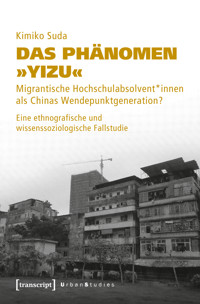 Das Phänomen »Yizu« - Kimiko Suda - kostenlos E-Book