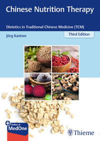 Chinese Nutrition Therapy - Joerg Kastner - E-Book
