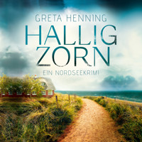 Halligzorn - Ein Minke van Hoorn Krimi, Band 2 (Ungekürzt) - Greta Henning - Hörbuch