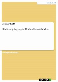 Rechnungslegung in Hochinflationsländern - Jens Althoff - E-Book
