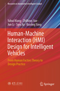 Human-Machine Interaction (HMI) Design for Intelligent Vehicles - Yahui Wang - E-Book