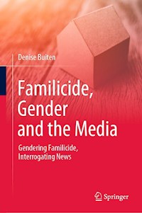Familicide, Gender and the Media - Denise Buiten - E-Book
