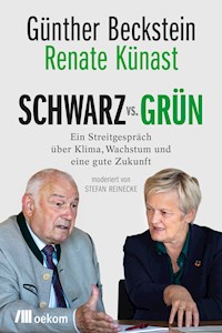 SCHWARZ vs. GRÜN - Günther Beckstein - E-Book