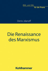 Die Renaissance des Marxismus - Denis Jdanoff - E-Book